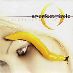 A Perfect Circle – Thirteenth Step - CD A Perfect Circle – Thirteenth Step - CD