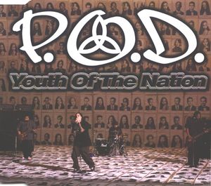 P.O.D. – Youth Of The Nation - CDsingle