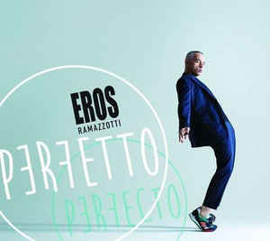 Eros Ramazzotti ‎– Perfetto Perfecto - 2CD