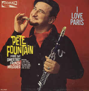 Pete Fountain ‎– I Love Paris - LP bazar