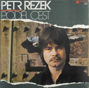 Petr Rezek ‎– Podél Cest - LP bazar