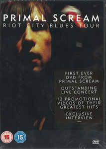 Primal Scream – Riot City Blues Tour - DVD Primal Scream – Riot City Blues Tour - DVD