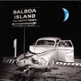 PRETTY THINGS - BALBOA ISLAND - CD