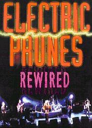 ELECTRIC PRUNES - Rewired - DVD