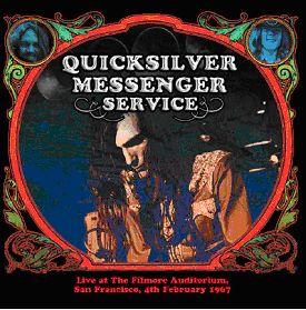 Quicksilver Messenger Service - FILLMORE AUDITORIUM, 1967 - 2CD