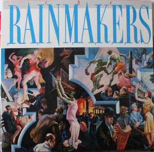 Rainmakers ‎– The Rainmakers - LP bazar