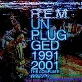 R.E.M. - Unplugged 1991/2001 - Complete Sessions - 2CD