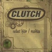 Clutch - Robot Hive / Exodus (Deluxe Edition) - CD+DVD Clutch - Robot Hive / Exodus (Deluxe Edition) - CD+DVD