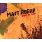 Matt Roehr - Barra Da Tijuca - CD