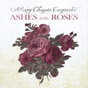 Mary Chapin Carpenter - Ashes And Roses - CD
