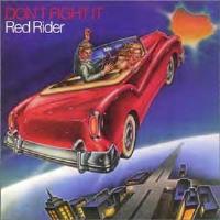 Red rider - Don’t Fight It - CD