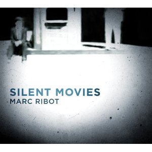 Marc Ribot - Silent Movies - CD