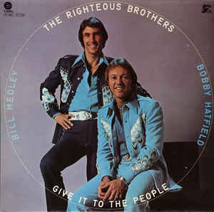 Righteous Brothers ‎– Give It To The People - LP bazar
