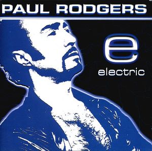 Paul Rodgers ‎- Electric - CD