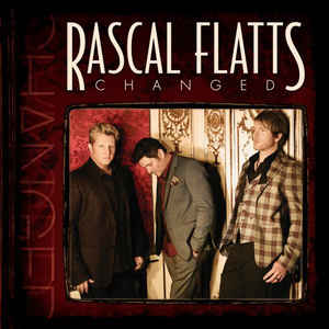 Rascal Flatts - Changed - CD Rascal Flatts - Changed - CD