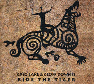 Greg Lake & Geoff Downes ‎- Ride The Red Tiger - CD