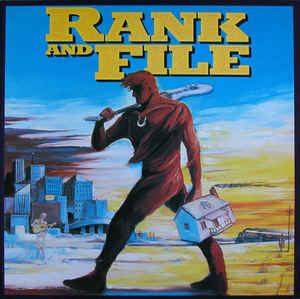Rank And File ‎– Rank And File - LP bazar