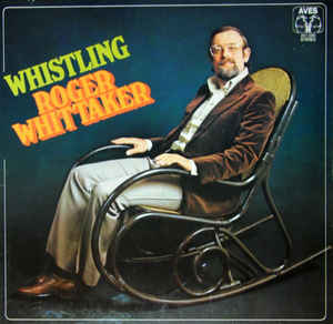 Roger Whittaker ‎– Whistling Roger Whittaker - LP bazar