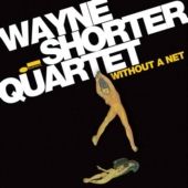 Wayne Shorter - Without a Net - CD