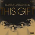 Sons And Daughters - This Gift - CD