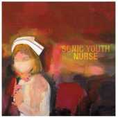 Sonic Youth - Sonic Nurse - CD Sonic Youth - Sonic Nurse - CD
