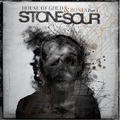 Stone Sour - House of Gold & Bones Part One - CD