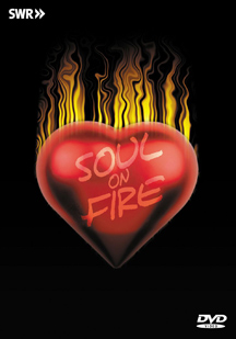 SOUL ON FIRE - IN CONCERT: OHNE FILTER - DVD