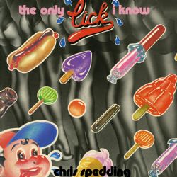 Chris Spedding - Only Lick I Know: Remastered Edition - CD