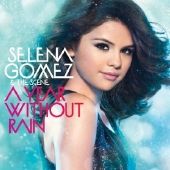 Selena&The Scene Gomez - A Year Without Rain - CD