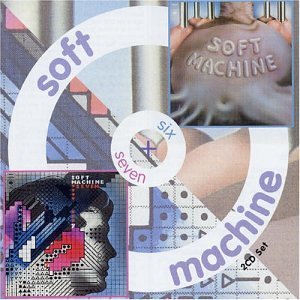 Soft Machine - Six/Seven - 2CD
