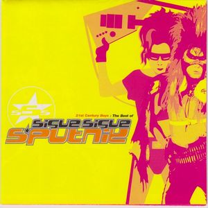 Sigue Sigue Sputnik - 21st Century Boys: The Best Of Sigue - CD Sigue Sigue Sputnik - 21st Century Boys: The Best Of Sigue - CD