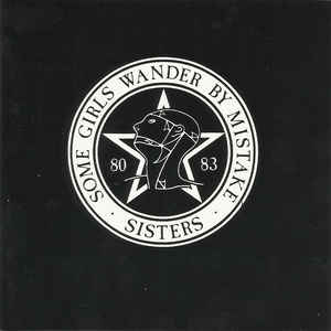 Sisters Of Mercy ‎– Some Girls Wander - CD bazar