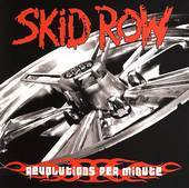 Skid Row - Revolutions Per Minute - CD