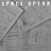 Space Opera - Space Opera II - CD