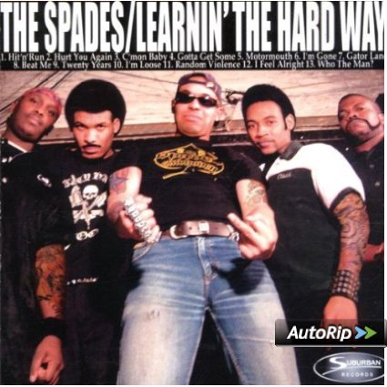 Spades - Learnin' the Hard Way - CD