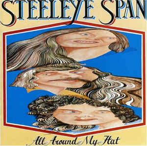 Steeleye Span ‎– All Around My Hat - LP bazar