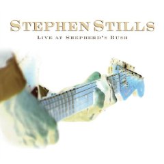 Stephen Stills - Live at Shepherd's Bush - CD+DVD