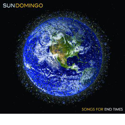 SUN DOMINGO - SONGS FOR END TIME - CD