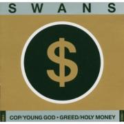 Swans - Cop/Young God/Greed/Holy Money - 2CD