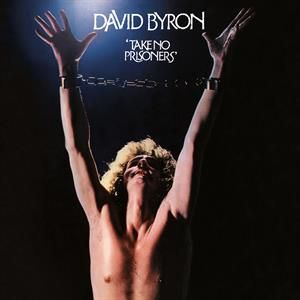 DAVID BYRON - Take No Prisoners - LP DAVID BYRON - Take No Prisoners - LP