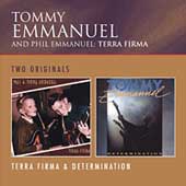 Tommy Emmanuel - TERRA FIRMA / DETERMINATION - 2CD