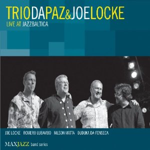 Trio Da Paz&Joe Locke - Live at Jazzbaltica - CD