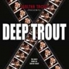 WALTER TROUT - Deep Trout - CD