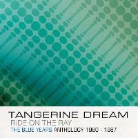 Tangerine Dream - Ride on the Ray-Blue Years Anthology 80-87-2CD