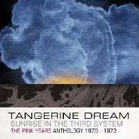 Tangerine Dream - Sunrise in the Third..-Pink Years 70-73-2CD