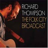 Richard Thompson - Folk City Broadcast - CD