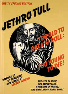 Jethro Tull – Too Old To Rock 'n' Roll - 2CD+DVD BOX Jethro Tull – Too Old To Rock 'n' Roll - 2CD+DVD BOX