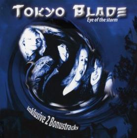 Tokyo Blade - EYE OF THE STORM - CD