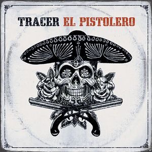 Tracer - El Pistolero - CD