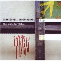 Transglobal underground - Stone Turntable - CD